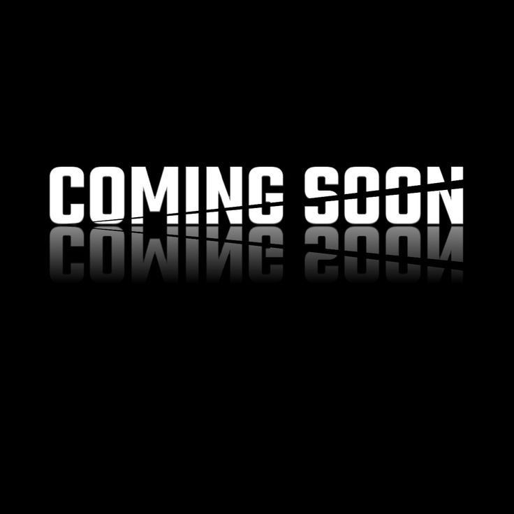 Coming Soon